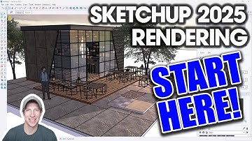 Getting Started Creating RENDERINGS in SketchUp - BEGINNERS START HERE!