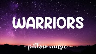 Warriors - Imagine Dragons (Lyrics) 🎵