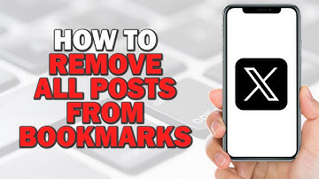 How to Remove All Posts from Bookmarks on X Twitter (Quick and Easy)