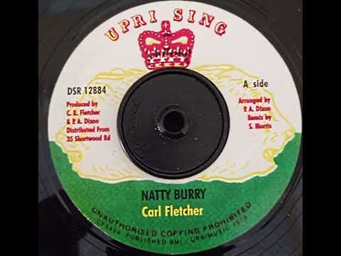 Carl Fletcher - Natty Burry / Natty Dub "Uprising"
