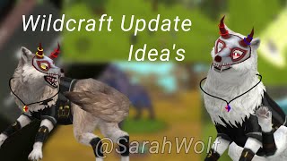 Wildcraft Update idea's!) (Only Ideas!) not real (desc)