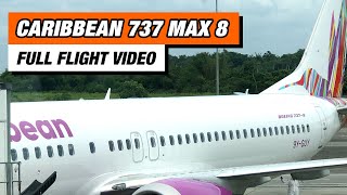 Caribbean Airlines Boeing 737 MAX 8 FULL TAXI, Takeoff and Landing ✈ Port of Spain - Curacao