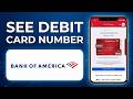 How To See Your Debit Card Number On Bank Of America App - (2026 Steps)