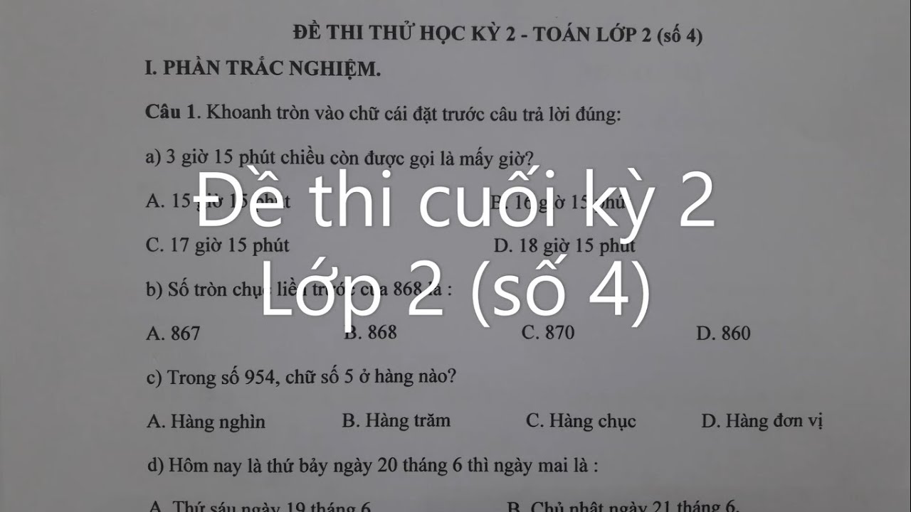 Đề thi học kì 2 lớp 2 môn toán | Toán lớp 2 – Đề thi học kỳ 2 lớp 2 (số 4). Đăng ký học cô Lan 0968035669.