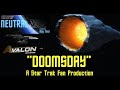 Doomsday a star trek fan production  tales from the neutral zone 