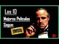 Las 10 Mejores Películas Según IMDB