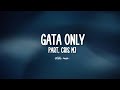 FloyyMenor - GATA ONLY ft. Cris MJ (letra)