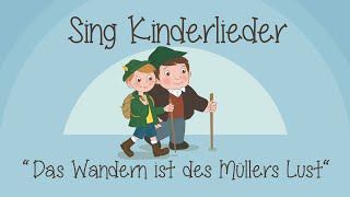 Das Wandern ist des Müllers Lust - Kinderlieder zum Mitsingen | Sing Kinderlieder chords