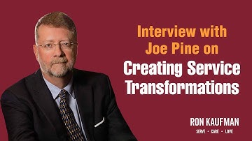 Interview with Joe Pine on Creating Service Transformations