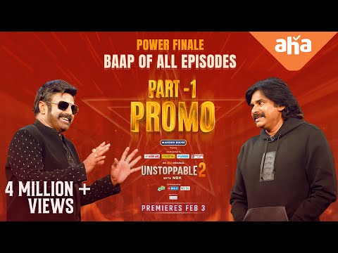 Unstoppable With NBK S2 Power Finale part 1 promo | Pawan Kalyan, Nandamuri Balakrishna | ahaVideoIN