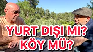 Yurtdışında Yaşayan Birisi Köyde Yaşayabilir Mi?