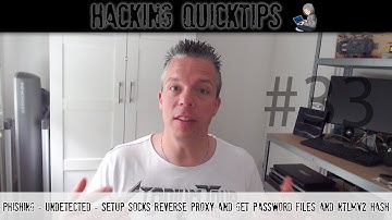 Hacking QuickTip 33 - Phishing - Setup SOCKS reverse proxy and get password files and NTLMv2 Hash