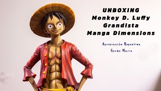 ¡Unboxing Monkey D. Luffy - Grandista Manga Dimensions ► Apreciación Repentina