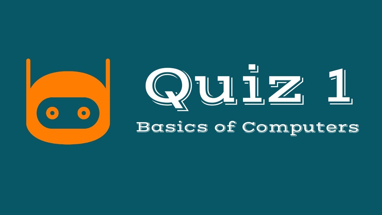 Quiz 1 || Basic questions related to computers ||Quiz time - YouTube