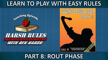 Part 8 Rules Breakdown: Advanced Squad Leader Starter Kit Series