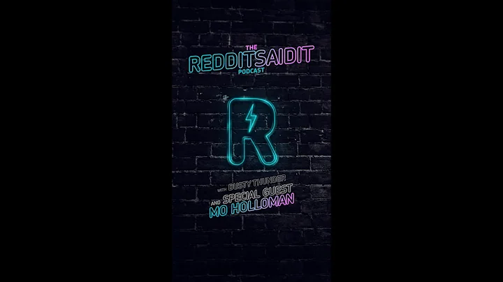 RedditSaidIt Podcast - Episode 1 - with Dusty Thun...