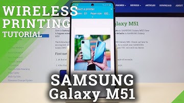 How to Connect Printer in SAMSUNG Galaxy M51 – Wireless Printing