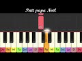 Piano pour enfants  petit papa nol