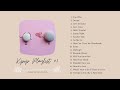 KPop Playlist #3 - Chill, Sweet, Relaxing Kpop Playlist for studying, sleeping, relax