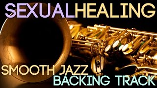 Sexual Healing | Smooth Jazz Backing Track in C minor chords