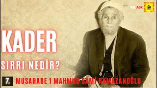 KADER SIRRI NEDİR? (MAHMUD SAMİ RAMAZANOĞLU)