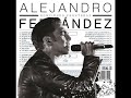 Alejandro Fernández En Lo Correcto