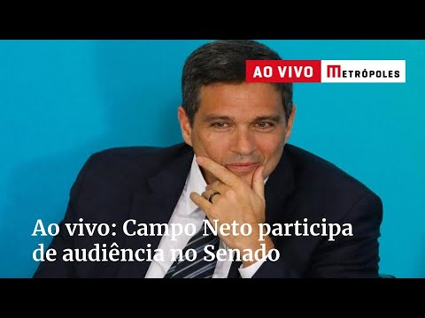 Ao vivo: Campo Neto participa de audiência no Senado