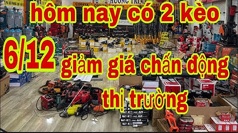 sale xả máy hàn máy rửa xe máy cắt cỏ máy phát điện bình phun thuốc máy mài bin khoan bê tông