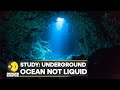 Most of the earths water is underground  latest international news  english news  wion