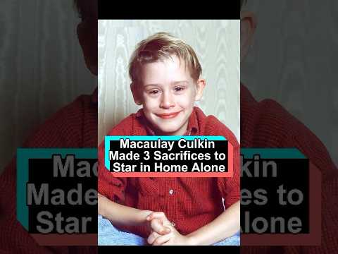 No one realized that Macaulay Culkin made 3 sacrifices to star in Home Alone.#foryou #celebrity #fyp