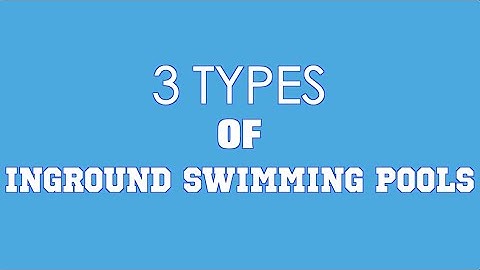 Three Types of inground swimming pools | American Pool and Spa | #PoolGuys
