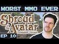 Worst MMO Ever? - Shroud of the Avatar: Forsaken Virtues