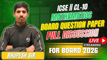 BOARD QUESTION PAPER PRACTICE || CL-10TH || ICSE || BOARD 2025-26 || BY BHUPESH SIR#problems_beater