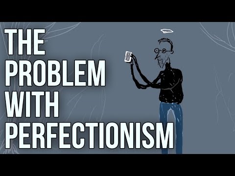 The Problem With Perfectionism