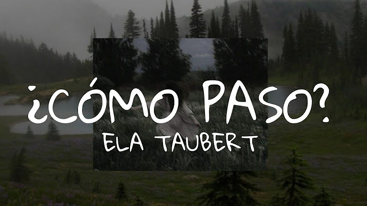 ¿Cómo pasó? - Ela Taubert [Speed-up] (Letra )