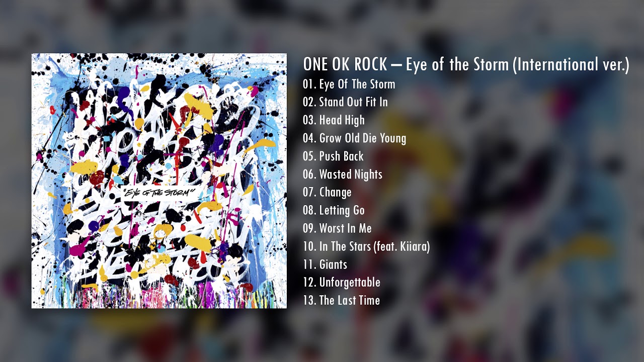 One Ok Rock Eye Of The Storm Full Album Youtube