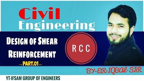 DESIGN OF SHEAR REINFORCEMENT PART-1