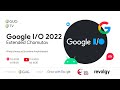 Google I/O 2022 Extended Online | Komentovaný přenos [CZ]