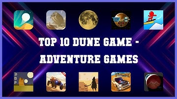 Top 10 Dune Game Android Games
