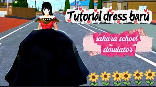 TUTORIAL DRESS BARU #sakuraschoolsimulator #channelcahayasky
