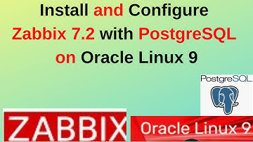 How to Install & Configure Zabbix 7.2 with PostgreSQL as Database in Oracle Linux 9 | 2025 Updated