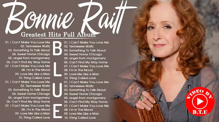 Bonnie Raitt Greatest Hits Full Album 2021 - Best ...