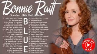 Bonnie Raitt Greatest Hits Full Album 2021 - Best Songs of Bonnie Raitt (HQ)