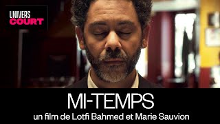 MITEMPS  Manu Payet, Dick Rivers, Bruno Solo  Un court métrage de Lotfi Bahmed et Marie Sauvion