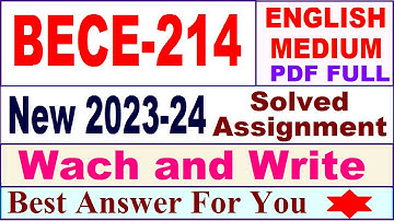 BECE 214 solved assignment 2023-24 in English / bece 214 solved assignment 2024/ ignou bece 214 2024
