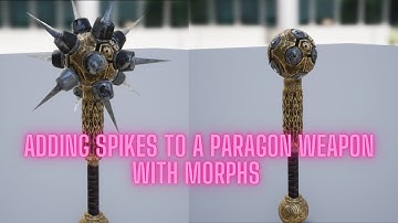adding spikes to one of epic paragon weapons to use in unreal engine 4