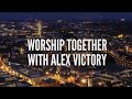 Worship together with alex victory