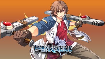 The Legend of Heroes: Trails into Reverie - Platinum Playthrough - Part 6 - PS5