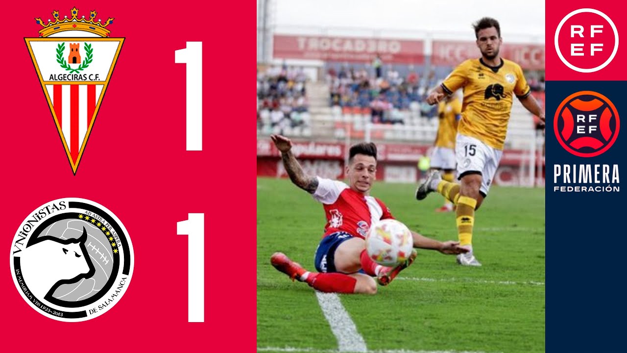 RESUMEN PrimeraFederación Algeciras CF 11 Unionistas de Salamanca CF Grupo 1 Jornada 7 RESUMEN PrimeraFederación Algeciras CF 11 Unionistas de Salamanca CF Grupo 1 Jornada 7