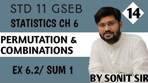 14 | sum 1 exercise 6.2 | permutation and  combination | STD11 statistics | stat standard11 |